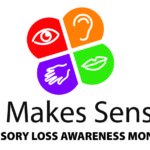 Sensory Loss Awareness Month